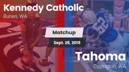 Matchup: Kennedy Catholic vs. Tahoma  2019