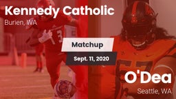 Matchup: Kennedy Catholic vs. O'Dea  2020