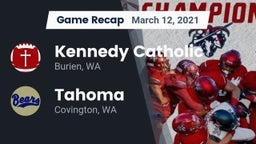 Recap: Kennedy Catholic  vs. Tahoma  2021