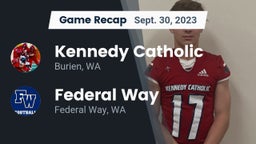 Recap: Kennedy Catholic  vs. Federal Way  2023