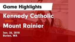 Kennedy Catholic  vs Mount Rainier  Game Highlights - Jan. 26, 2018