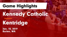 Kennedy Catholic  vs Kentridge  Game Highlights - Jan. 10, 2019