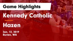 Kennedy Catholic  vs Hazen  Game Highlights - Jan. 12, 2019