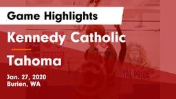 Kennedy Catholic  vs Tahoma  Game Highlights - Jan. 27, 2020