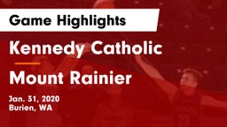 Kennedy Catholic  vs Mount Rainier  Game Highlights - Jan. 31, 2020