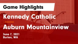 Kennedy Catholic  vs Auburn Mountainview  Game Highlights - June 7, 2021