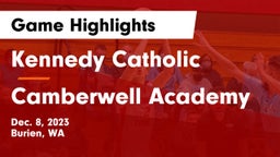 Kennedy Catholic  vs Camberwell Academy Game Highlights - Dec. 8, 2023