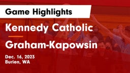 Kennedy Catholic  vs Graham-Kapowsin  Game Highlights - Dec. 16, 2023