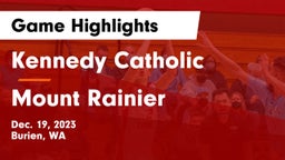 Kennedy Catholic  vs Mount Rainier  Game Highlights - Dec. 19, 2023