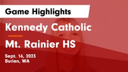Kennedy Catholic  vs Mt. Rainier HS Game Highlights - Sept. 16, 2023