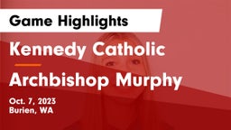 Kennedy Catholic  vs Archbishop Murphy Game Highlights - Oct. 7, 2023