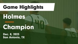 Holmes  vs Champion  Game Highlights - Dec. 8, 2023