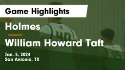 Holmes  vs William Howard Taft  Game Highlights - Jan. 5, 2024