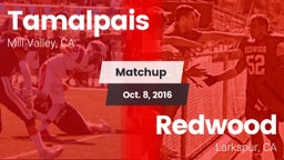 Matchup: Tamalpais High vs. Redwood  2016