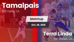 Matchup: Tamalpais High vs. Terra Linda  2016