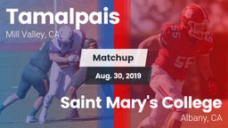 Matchup: Tamalpais High vs. Saint Mary's College  2019