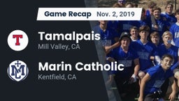 Recap: Tamalpais  vs. Marin Catholic  2019