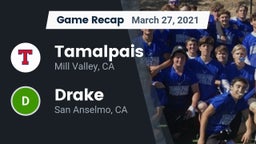 Recap: Tamalpais  vs. Drake  2021