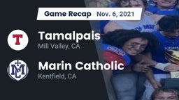 Recap: Tamalpais  vs. Marin Catholic  2021