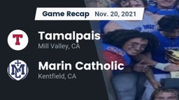 Recap: Tamalpais  vs. Marin Catholic  2021