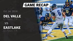 Recap: Del Valle  vs. Eastlake  2016