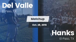 Matchup: Del Valle High vs. Hanks  2016