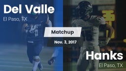 Matchup: Del Valle High vs. Hanks  2017