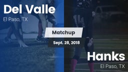 Matchup: Del Valle High vs. Hanks  2018