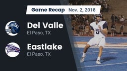 Recap: Del Valle  vs. Eastlake  2018