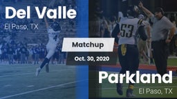 Matchup: Del Valle High vs. Parkland  2020