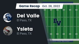 Recap: Del Valle  vs. Ysleta  2022