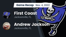 Recap: First Coast  vs. Andrew Jackson  2022