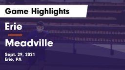 Erie  vs Meadville Game Highlights - Sept. 29, 2021