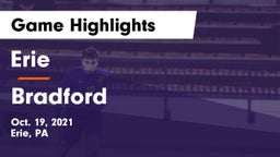 Erie  vs Bradford  Game Highlights - Oct. 19, 2021