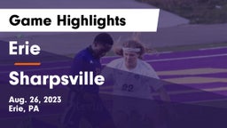 Erie  vs Sharpsville  Game Highlights - Aug. 26, 2023
