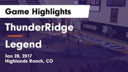 ThunderRidge  vs Legend  Game Highlights - Jan 28, 2017
