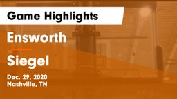 Ensworth  vs Siegel  Game Highlights - Dec. 29, 2020