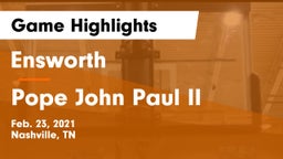 Ensworth  vs Pope John Paul II  Game Highlights - Feb. 23, 2021