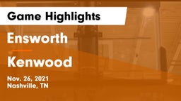 Ensworth  vs Kenwood  Game Highlights - Nov. 26, 2021