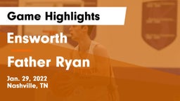 Ensworth  vs Father Ryan  Game Highlights - Jan. 29, 2022