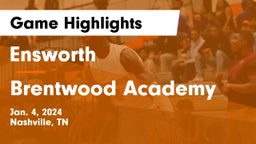 Ensworth  vs Brentwood Academy  Game Highlights - Jan. 4, 2024