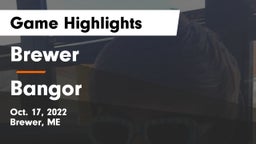 Brewer  vs Bangor  Game Highlights - Oct. 17, 2022