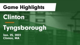 Clinton  vs Tyngsborough  Game Highlights - Jan. 25, 2022