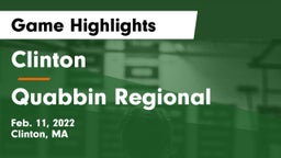 Clinton  vs Quabbin Regional  Game Highlights - Feb. 11, 2022