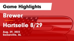Brewer  vs Hartselle 8/29 Game Highlights - Aug. 29, 2023