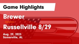 Brewer  vs Russellville 8/29 Game Highlights - Aug. 29, 2023
