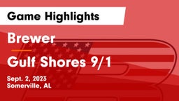 Brewer  vs Gulf Shores 9/1 Game Highlights - Sept. 2, 2023