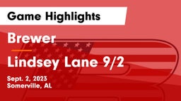 Brewer  vs Lindsey Lane 9/2 Game Highlights - Sept. 2, 2023