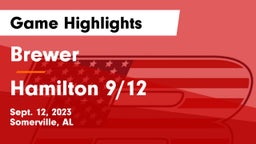 Brewer  vs Hamilton 9/12 Game Highlights - Sept. 12, 2023