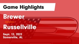 Brewer  vs Russellville  Game Highlights - Sept. 12, 2023